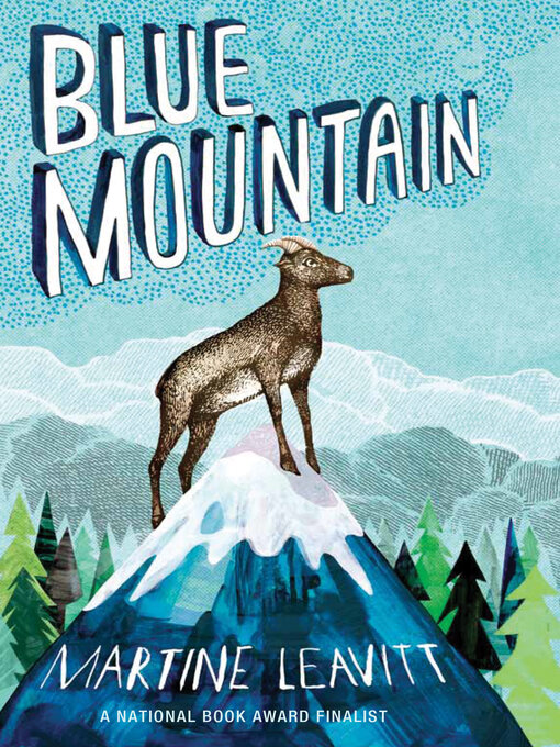 Title details for Blue Mountain by Martine Leavitt - Available